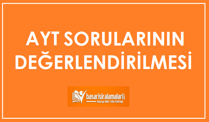 YKS-AYT MATEMATİK VE GEOMETRİ SORULARIN DEĞERLENDİRMESİ