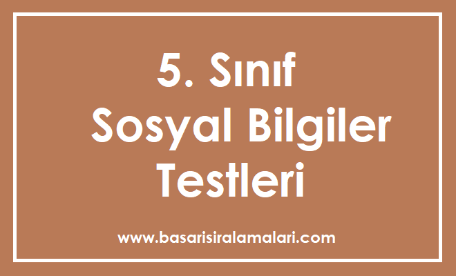 5. Sınıf Sosyal Bilgiler Testleri Çöz