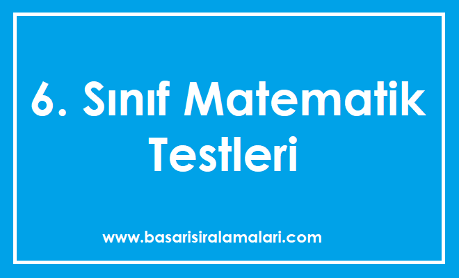 6. Sınıf Matematik Testleri Çöz