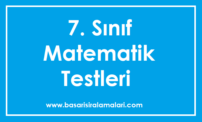 7. Sınıf Matematik Testleri Çöz