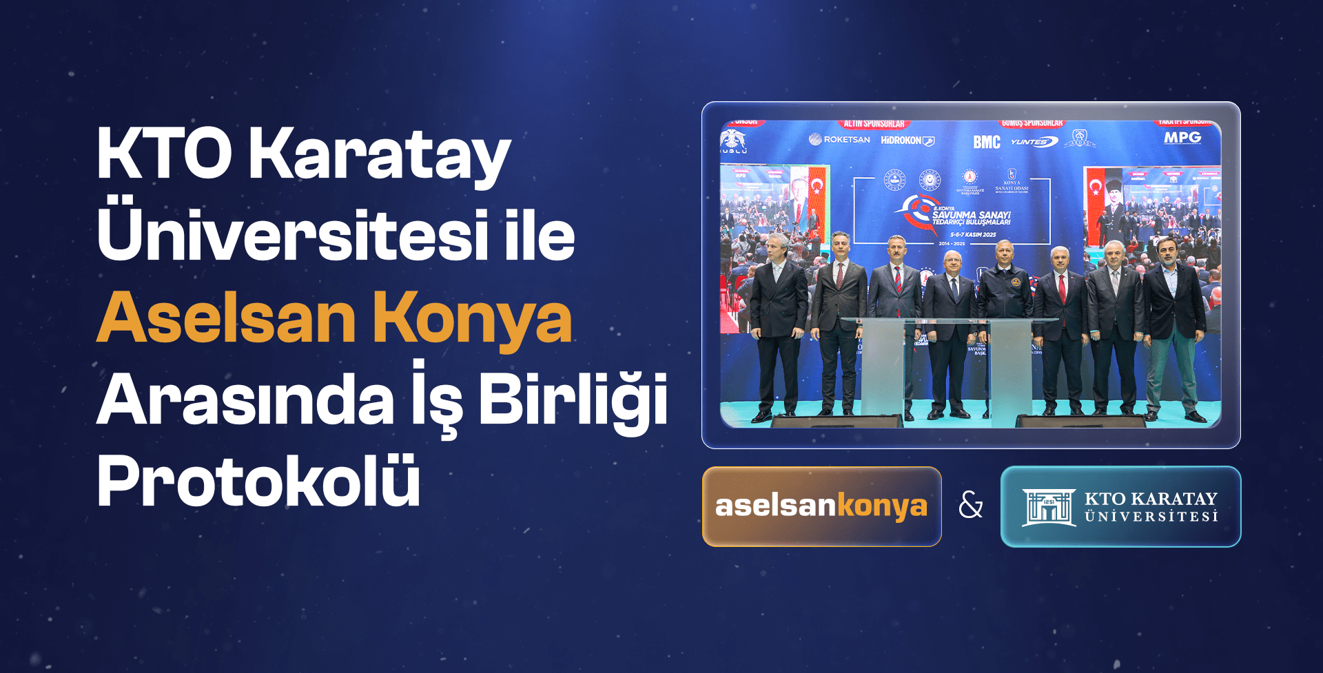 KTO Karatay Üniversitesi ile ASELSAN Konya Stratejik İş Birliği Başlattı