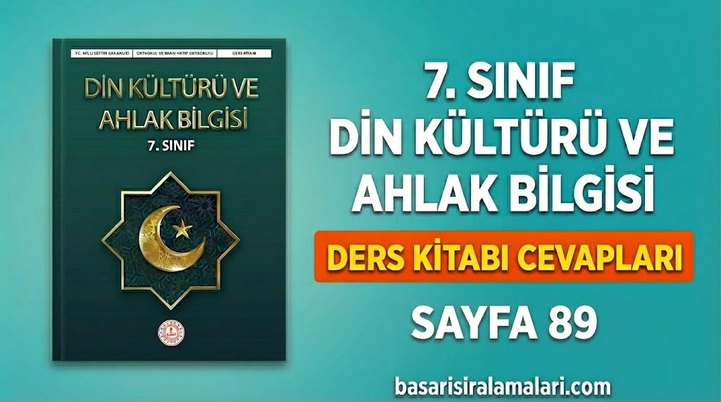 7. Sınıf Din Kültürü 3. Ünite Sayfa 89 Cevapları (MEB Yayınları)