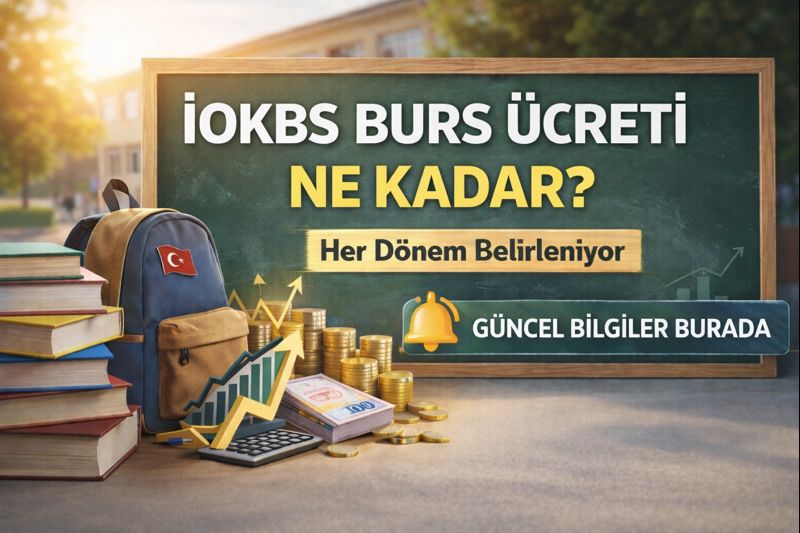 2026 İOKBS,PYBS,DPY Bursları Ne Zaman Yatırılacak Ödenecek ?