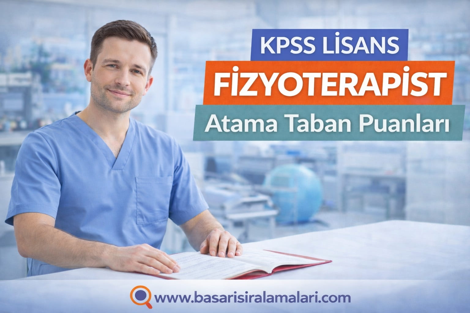 KPSS 2025/2 Lisans Fizyoterapist Atama Taban Puanları (Tam Liste)