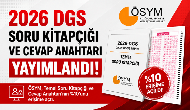 2026 DGS Soru Kitapçığı ve Cevap Anahtarı Yayımlandı | ÖSYM %10 PDF