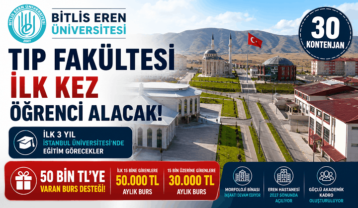 Bitlis Eren Üniversitesi Tıp Fakültesi İlk Kez Öğrenci Alacak! 50 Bin ...