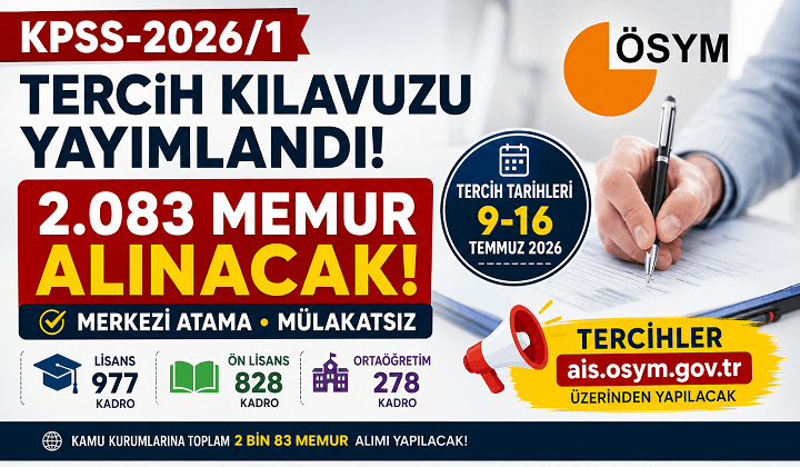 KPSS-2026/1 Tercih Kılavuzu Yayımlandı! Mülakatsız 2 Bin 83 Memur Alınacak