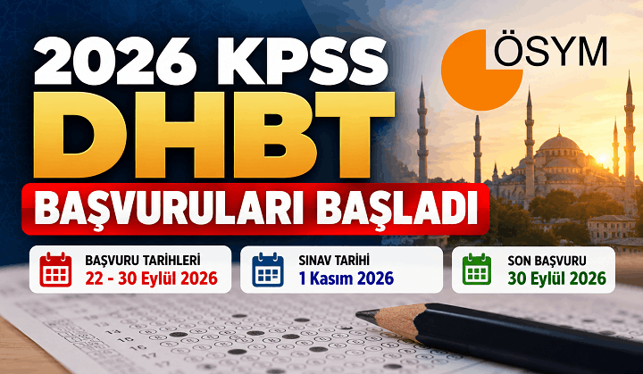 2026 KPSS DHBT Başvuruları Başladı! Başvuru Ücreti ve Sınav Tarihi