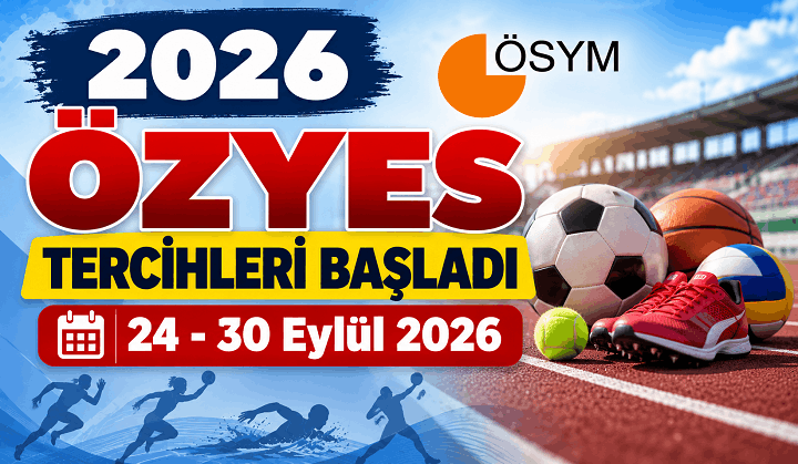 2026 ÖZYES Tercihleri Başladı: Tercih Tarihleri ve Kılavuzu