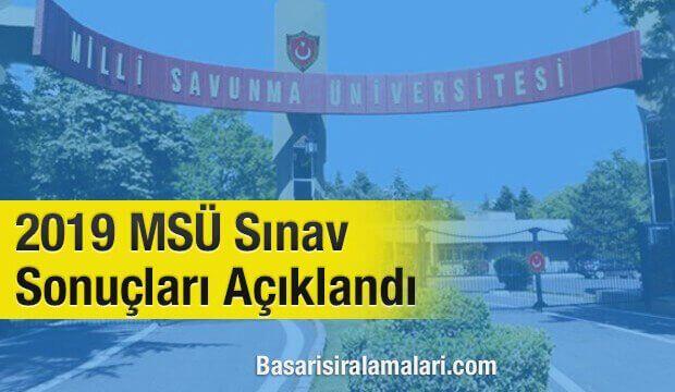 2019 MSÜ Sınav Sonuçları Açıklandı