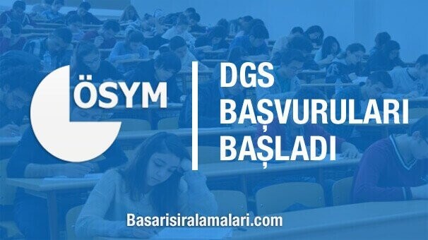 2019 DGS Başvuruları Başladı