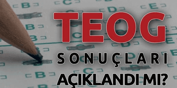 TEOG sınav sonuçları heran açıklanabilir