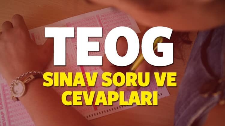 TEOG Çıkmış Sınav Soruları ve Cevapları-MEB