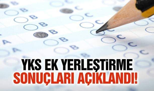 2024 YKS Ek Yerleştirme Sonuçları Açıklandı